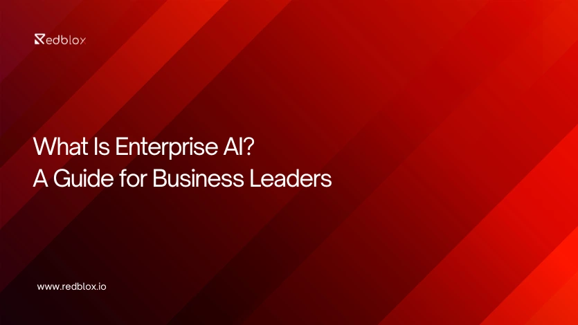 What Is Enterprise AI? A Guide for Business Leaders